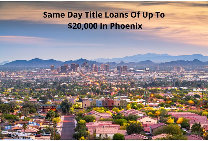 Same Day Title loans in the Phoenix Metro area.