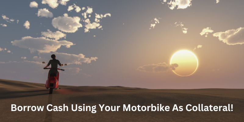 Motorbike equity loans